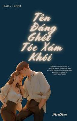 Tên Đáng Ghét Tóc Xám Khói 