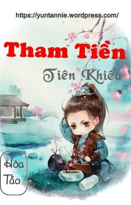 Tham Tiền Tiên Khiếu (Quyển 2) - Hòa Tảo