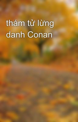 thám tử lừng danh Conan