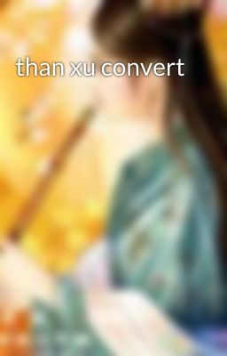 than xu convert