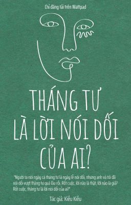 tháng tư là lời nói dối của ai?