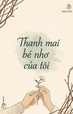 Thanh Mai Bé Nhỏ Của Tôi