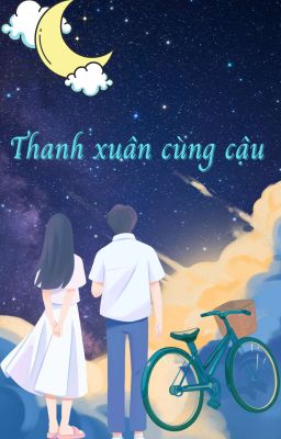 Thanh Xuân Cùng Cậu