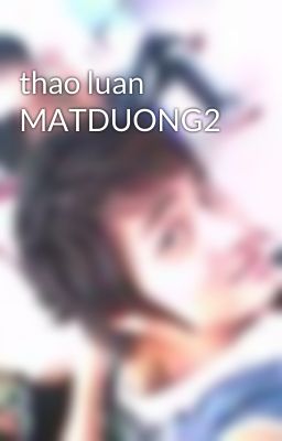 thao luan MATDUONG2