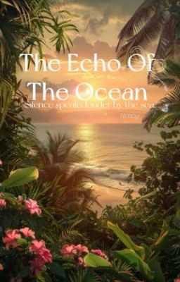 The Echo Of The Ocean 