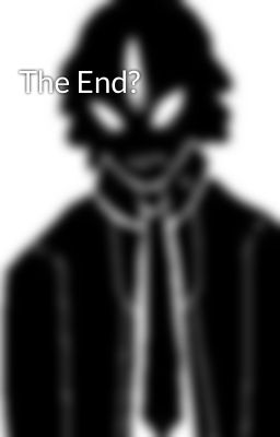 The End?