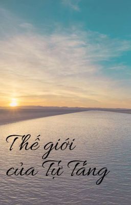 Thế giới của Tự Táng
