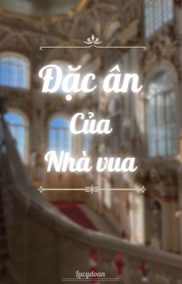 The king's last favor ( Đặc ân cuối cùng của nhà vua )