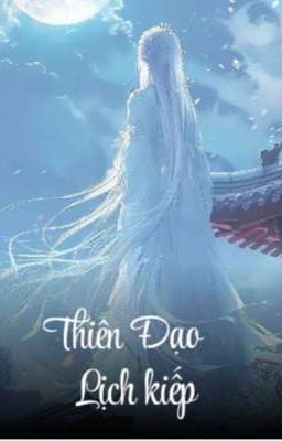 Thiên Đạo Lịch Kiếp