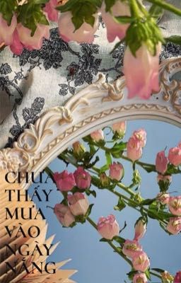 [Thiên x Phú] Chưa thấy mưa vào ngày nắng