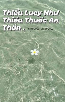 Thiếu Lucy Như Thiếu Thuốc An Thần