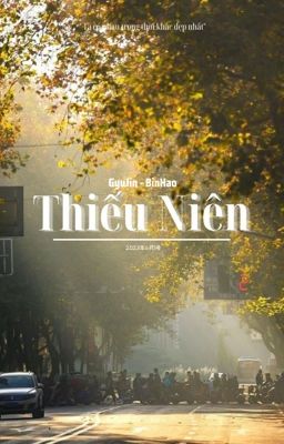 Thiếu Niên - GyuJin, BinHao