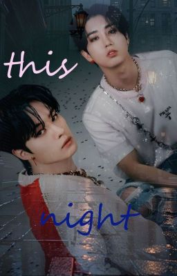 This night || Minsung