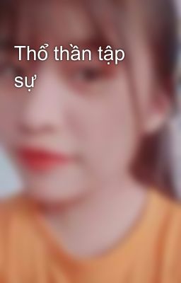 Thổ thần tập sự 
