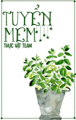 Thực vật Team [Tuyển mem]