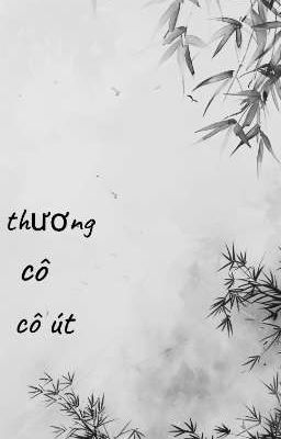 thương cô, cô út 