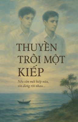 Thuyền Trôi Một Kiếp