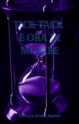 Tick Tack, è ora di morire -Storia ad oc