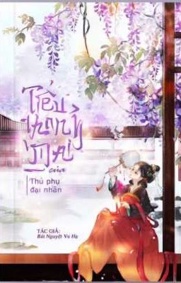 Tiểu Thanh Mai Của Thủ Phụ Đại Nhân 