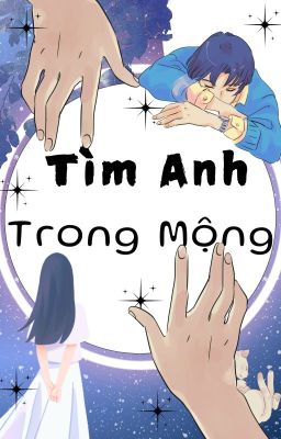 Tìm Anh Trong Mộng