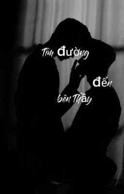Tìm đường đến bên thầy 