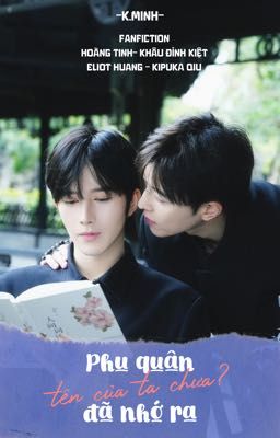 [Tinh•Kiệt/END] Phu Quân, Đã Nhớ Ra Tên Của Ta Chưa?