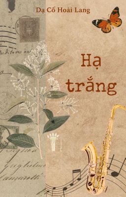 [Tình trai] Hạ trắng