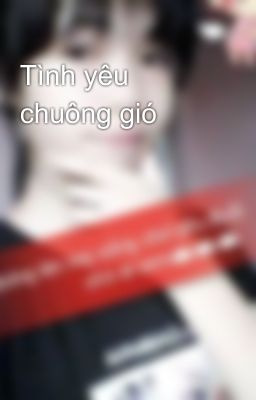 Tình yêu chuông gió