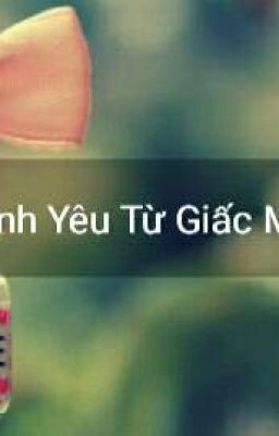 Tình Yêu Từ Giấc Mơ