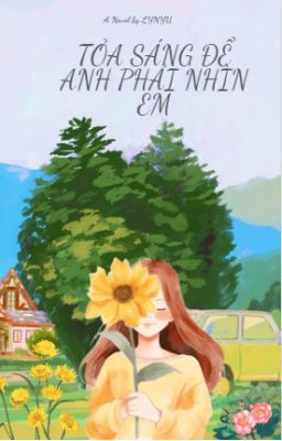Tỏa sáng Để Anh Nhìn Em Lần Nữa