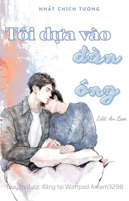 Tôi dựa vào đàn ông