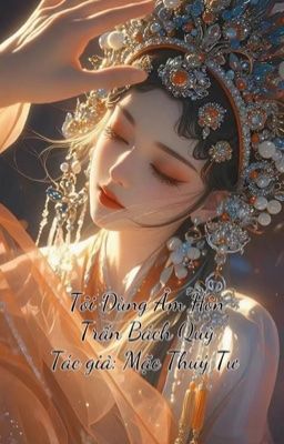 Tôi Dùng Âm Hôn Trấn Bách Quỷ