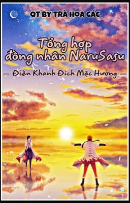 Tổng hợp đồng nhân NaruSasu (Điền Khanh Đích Mặc Hương)