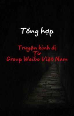 [TỔNG HỢP] Truyện ma-kinh dị và Hung án có thật của Trung Quốc (WeiboVN)