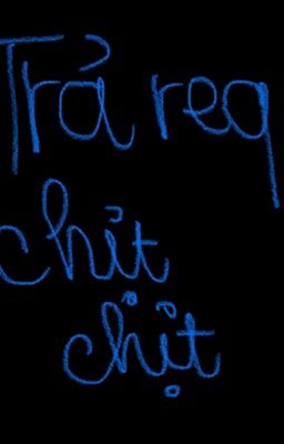 Trả req chit chit lookism 