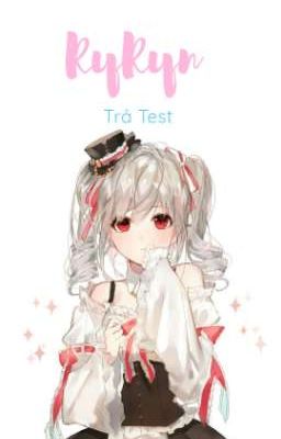 Trả test [RyRin]