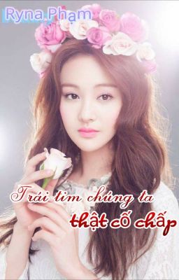 Trái tim chúng ta thật cố chấp [Dương-Sảng Fanfic]