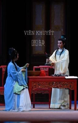 [TRẦN KHUÊ X LÝ TỐ BÌNH] VIÊN KHUYẾT - DỊCH: TẢN NHU 