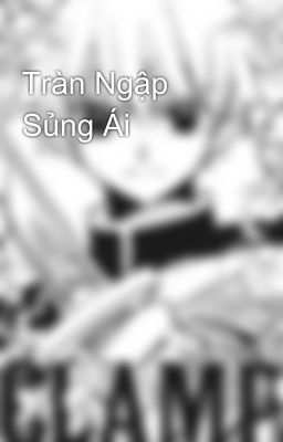 Tràn Ngập Sủng Ái