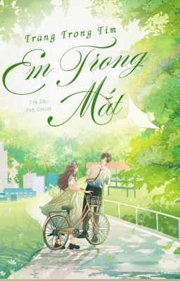 TRĂNG TRONG TIM, EM TRONG MẮT [Drop]
