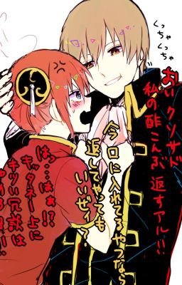 [TRANS] Âm Mưu Bắt Cóc Kagura (hay Sự Ghen Tuông của Okita Sougo)