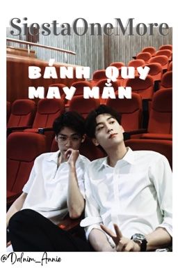 [TRANS] BÁNH QUY MAY MẮN [Điền Hủ Ninh x Tử Du]