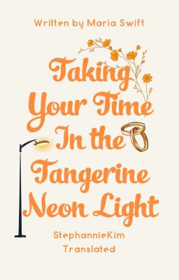 [Trans | Fakenut] Taking your time in the tangerine neon light