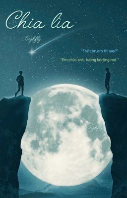 [Transfic] Chia lìa