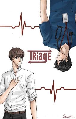 Triage ( Thailand yaoi) - Tác giả : Sammon_scene