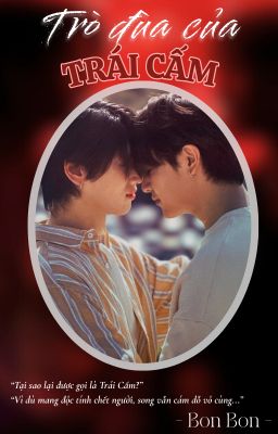 Trò Đùa của Trái Cấm (F6 - Textfic)