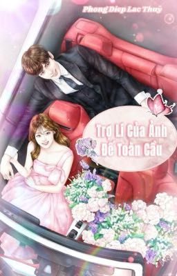 Trợ Lí Của Ảnh Đế Toàn Cầu