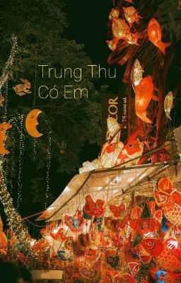 Trung Thu Có Em