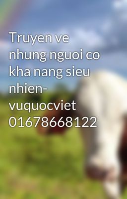 Truyen ve nhung nguoi co kha nang sieu nhien- vuquocviet 01678668122