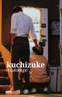 tsukikage ; kuchizuke